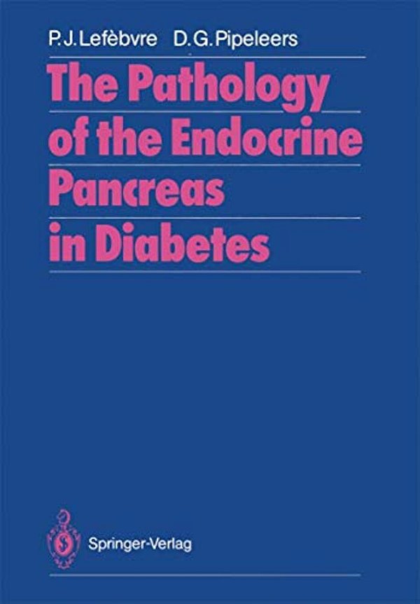 The Pathology Of The Endocrine Pancreas In Diabetes-..
