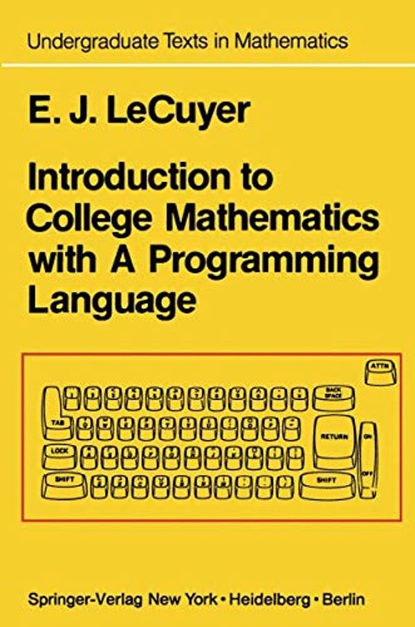Introduction To College Mathematics With A Programming Language-..