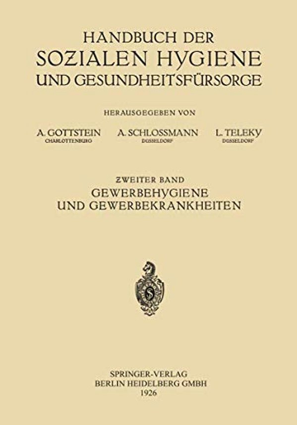 Gewerbehygiene Und Gewerbekrankheiten-..