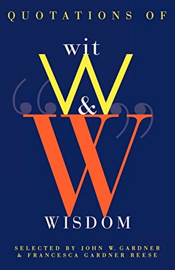 Quotations Of Wit And Wisdom-..