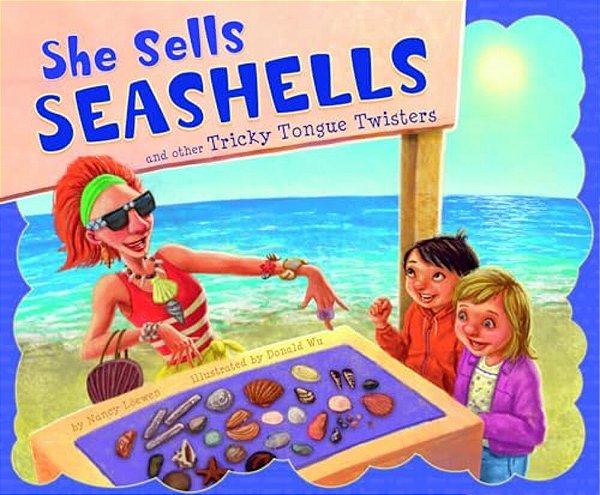 She Sells Seashells And Other Tricky Tongue Twisters-..