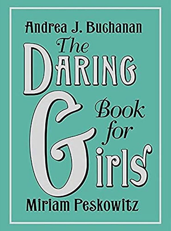 The Daring Book For Girls-..