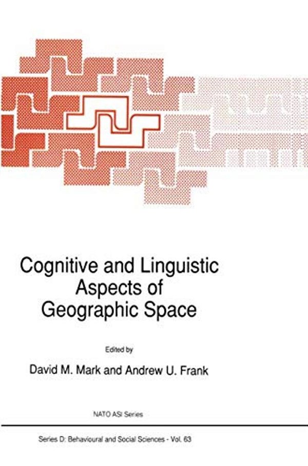 Cognitive And Linguistic Aspects Of Geographic Space-..