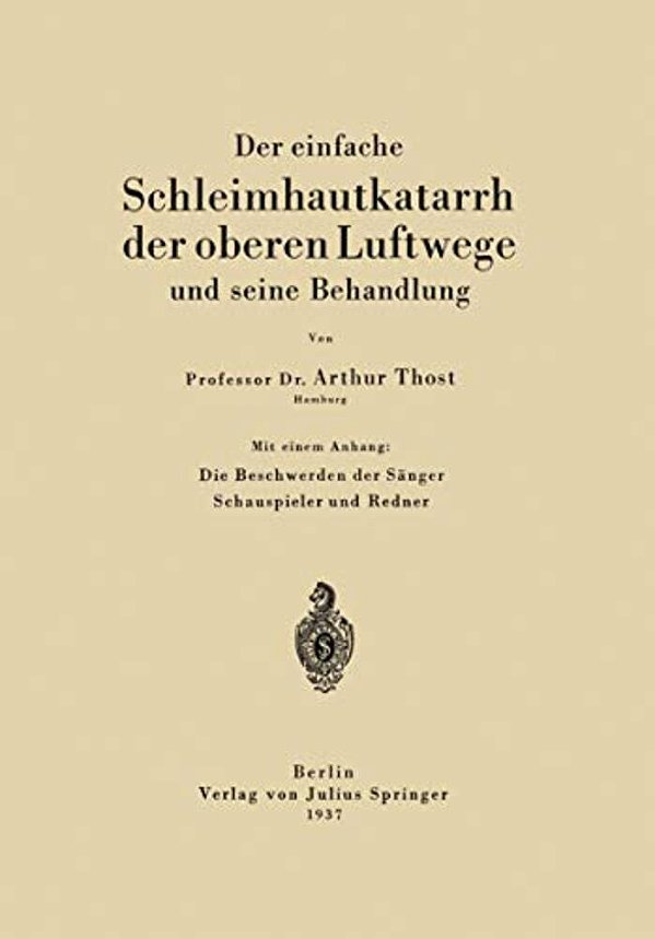 Der Einfache Schleimhautkatarrh Der Oberen Luftwege Und Seine Behandlung-..