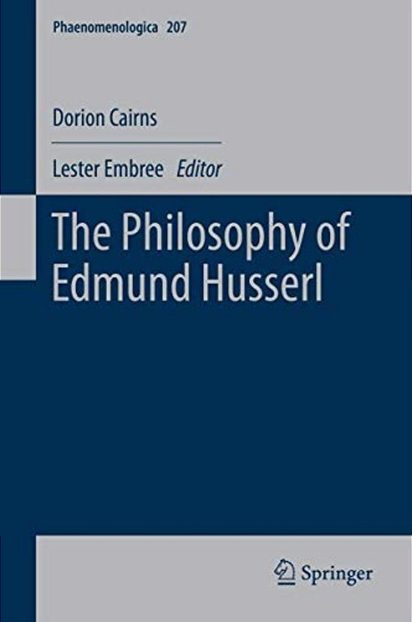 The Philosophy Of Edmund Husserl-..
