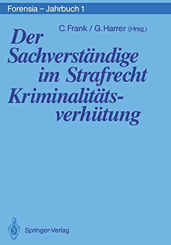 Der Sachverständige Im Strafrecht Kriminalitätsverhütung-..