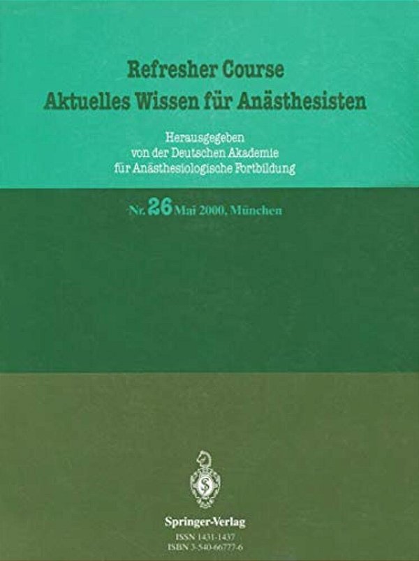 Refresher Course Aktuelles Wissen Für Anästhesisten-..