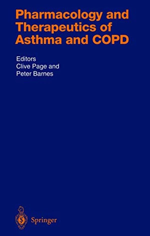 Pharmacology And Therapeutics Of Asthma And Copd-..