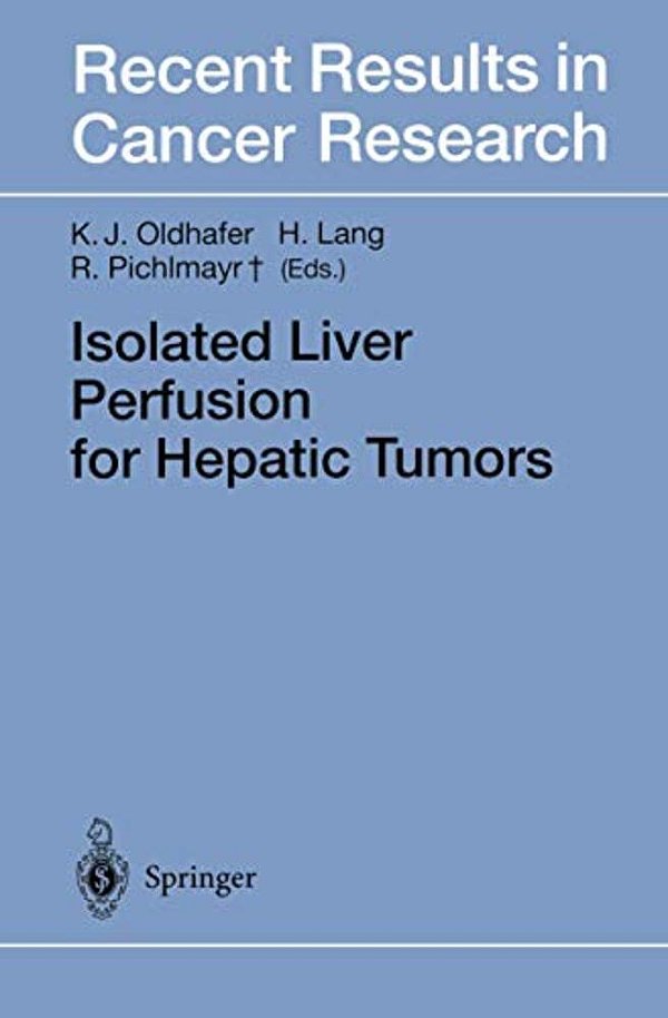 Isolated Liver Perfusion For Hepatic Tumors-..