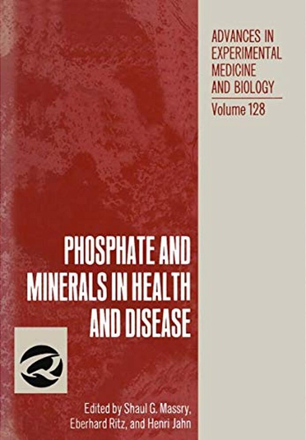 Phosphate And Minerals In Health And Disease-..