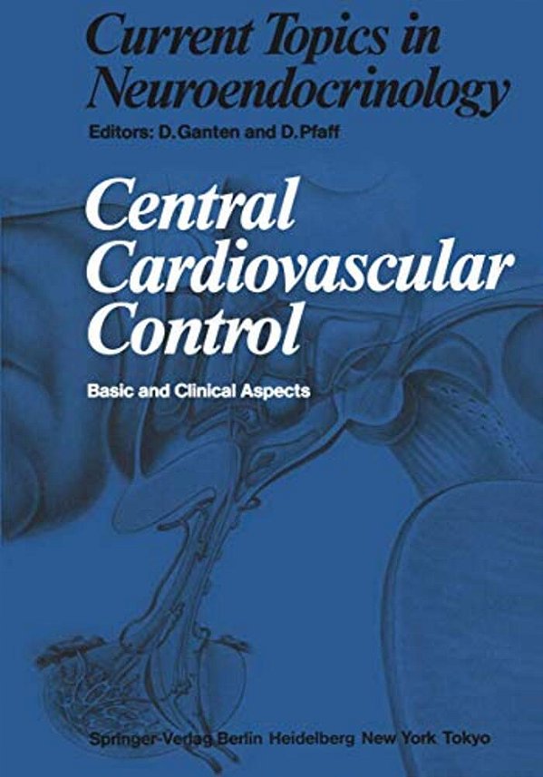 Central Cardiovascular Control: Basic And Clinical Aspects-..
