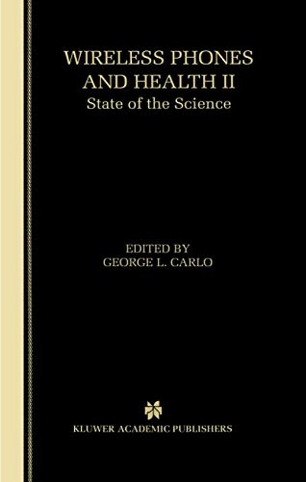 Wireless Phones And Health II: State Of The Science-..