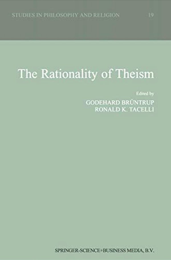 The Rationality Of Theism-..