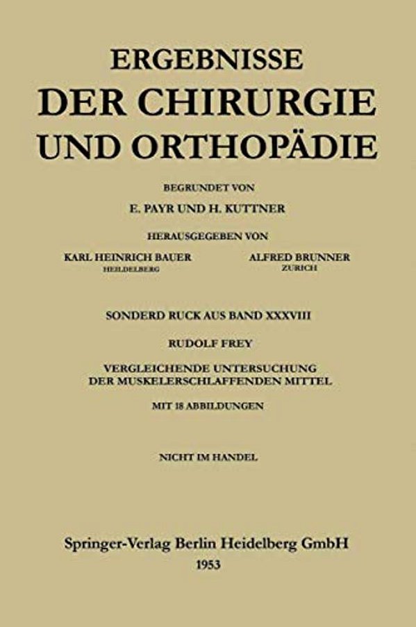 V. Vergleichende Untersuchung Der Muskelerschlaffenden Mittel-..