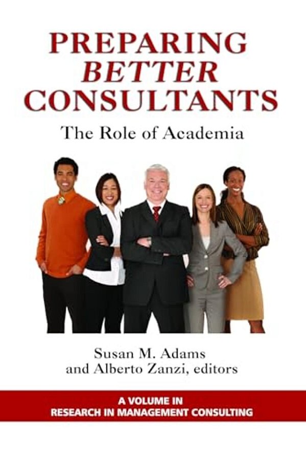 Preparing Better Consultants: The Role Of Academia-..