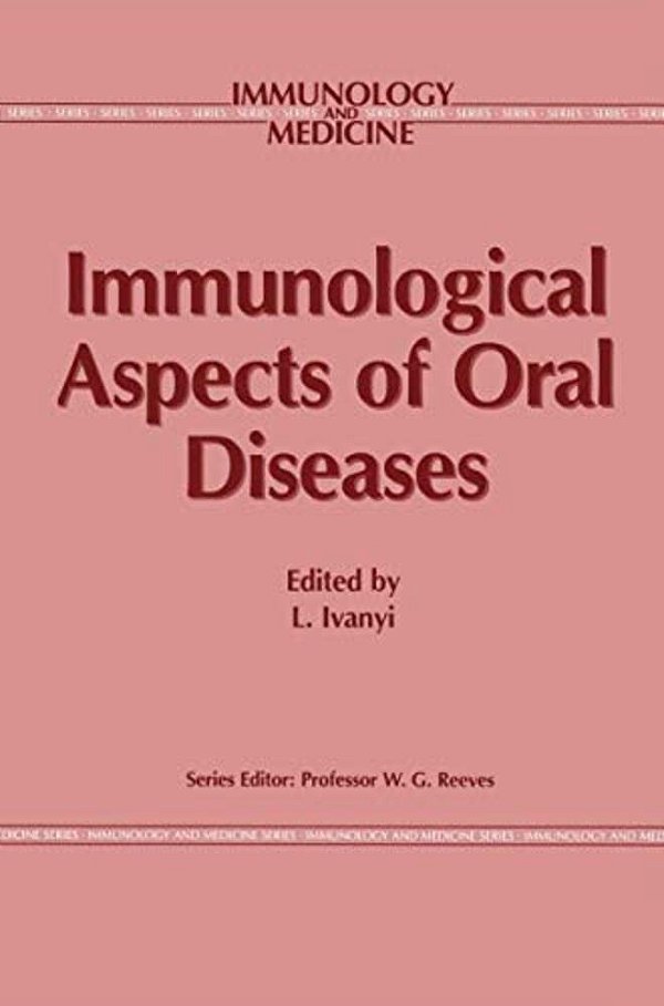 Immunological Aspects Of Oral Diseases-..