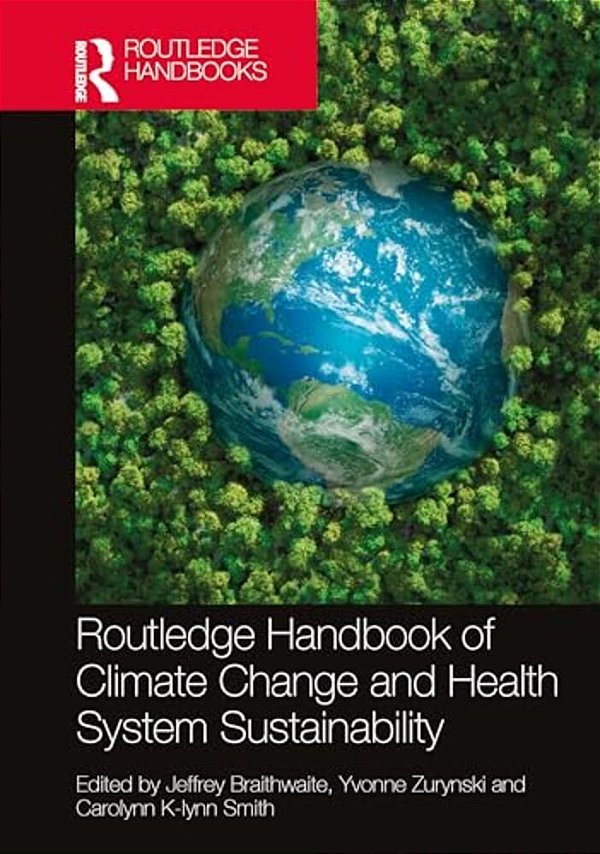 Routledge Handbook Of Climate Change And Health System Sustainability-..