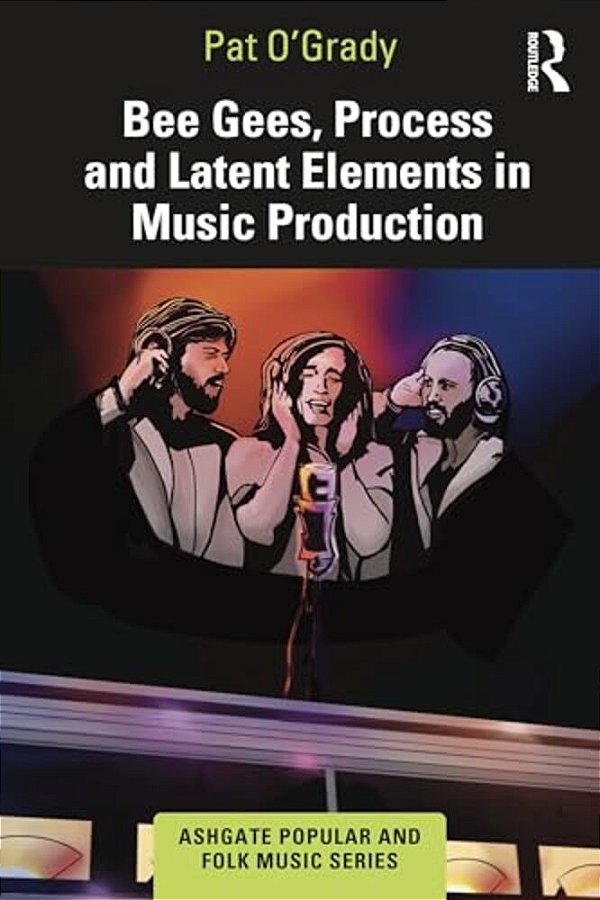 Bee Gees, Process And Latent Elements In Music Production-..