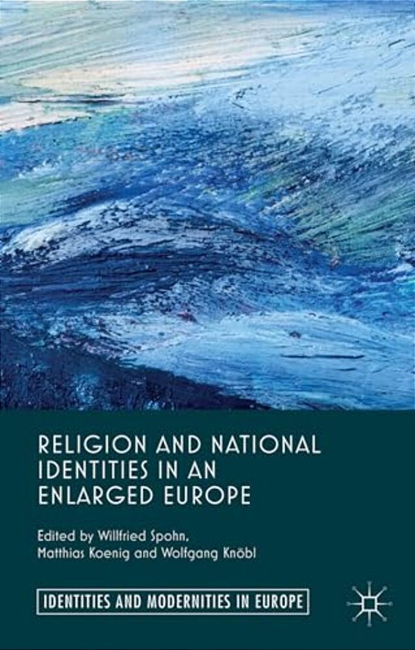 Religion And National Identities In An Enlarged Europe-..