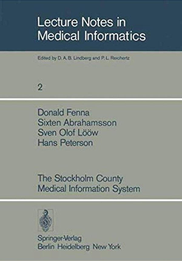 The Stockholm County Medical Information System-..