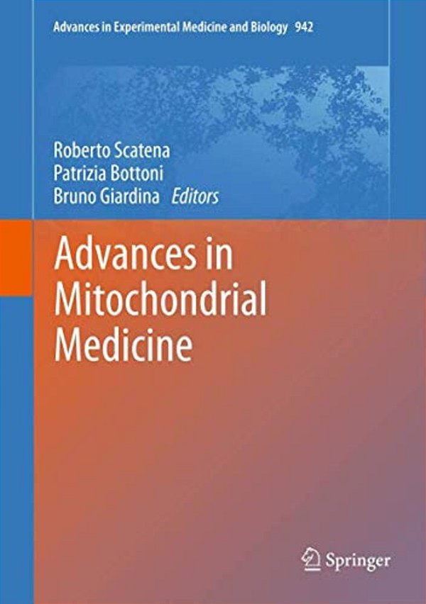 Advances In Mitochondrial Medicine-..