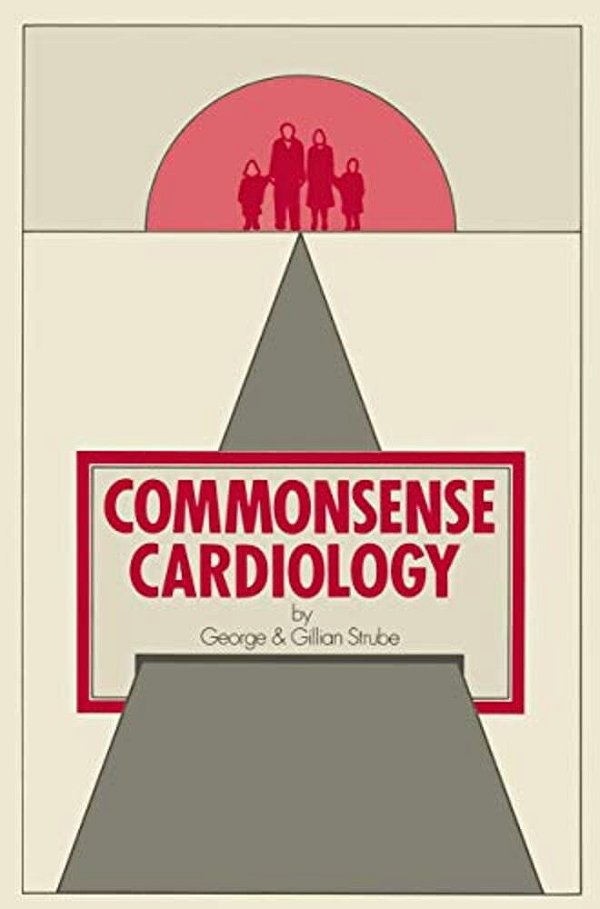 Commonsense Cardiology-..