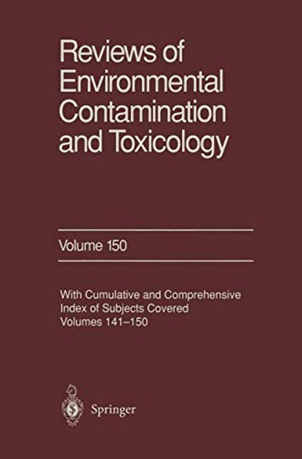 Reviews Of Environmental Contamination And Toxicology: Continuation Of Residue Reviews-..