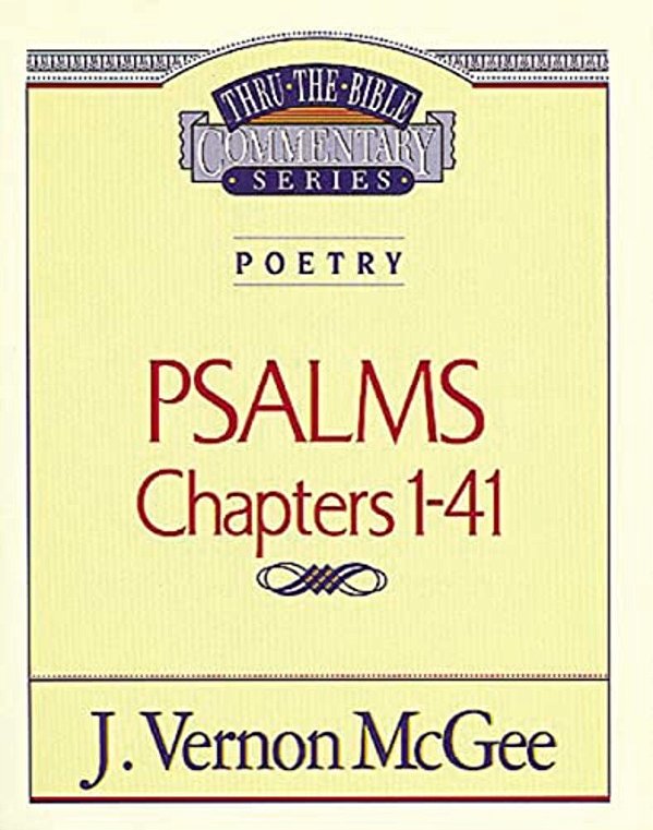 Thru The Bible Vol. 17: Poetry (Psalms I-41): 17-..