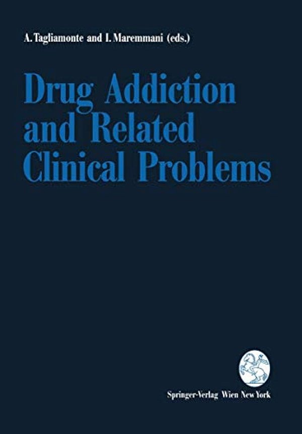 Drug Addiction And Related Clinical Problems-..