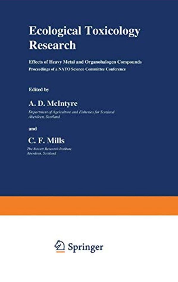 Ecological Toxicology Research: Effects Of Heavy Metal And Organohalogen Compounds-..