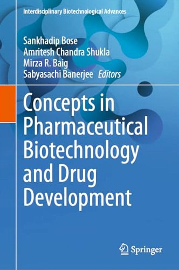 Concepts In Pharmaceutical Biotechnology And Drug Development-..