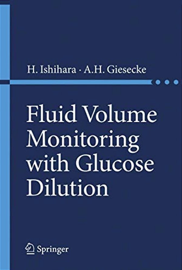 Fluid Volume Monitoring With Glucose Dilution-..