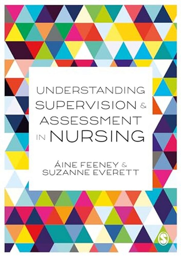 Understanding Supervision And Assessment In Nursing-..