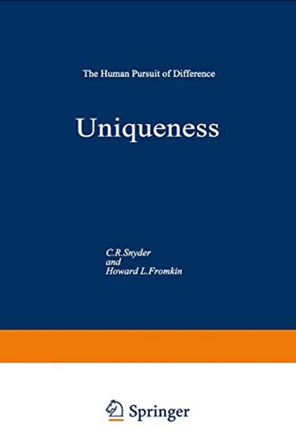 Uniqueness: The Human Pursuit Of Difference-..