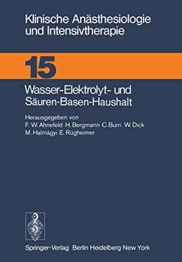 Wasser-Elektrolyt- Und Säuren-Basen-haushalt: XX. Kasseler Symposium, 18./19.2.1977-..