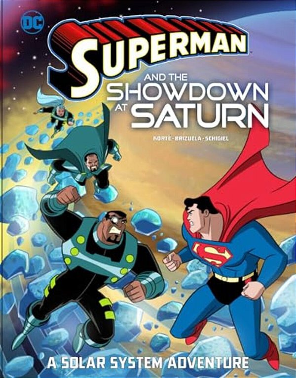 Superman And The Showdown At Saturn: A Solar System Adventure-..