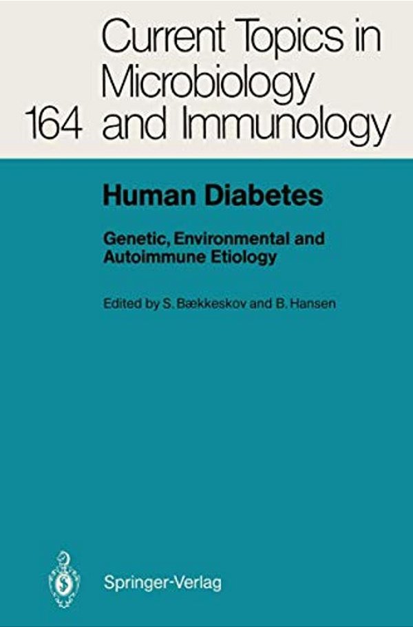 Human Diabetes: Genetic, Environmental And Autoimmune Etiology-..