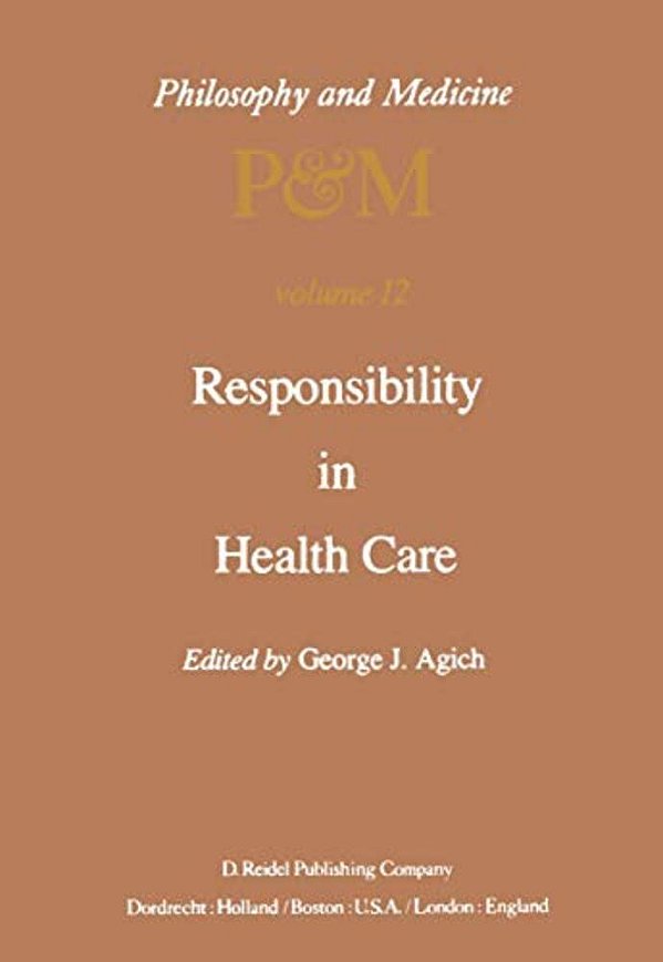 Responsibility In Health Care-..