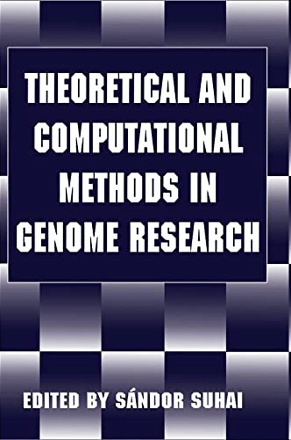 Theoretical And Computational Methods In Genome Research-..