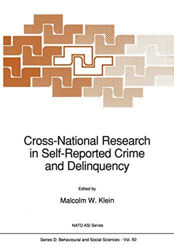 Cross-National Research In Self-Reported Crime And Delinquency-..