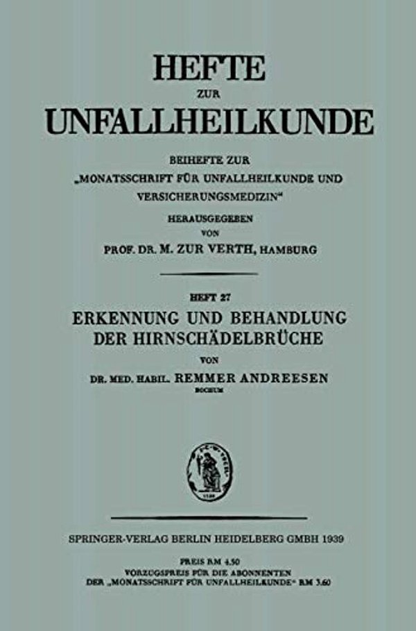 Erkennung Und Behandlung Der Hirnschädelbrüche-..