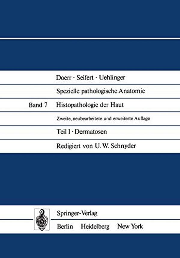 Histopathologie Der Haut: Teil 1 Dermatosen-..
