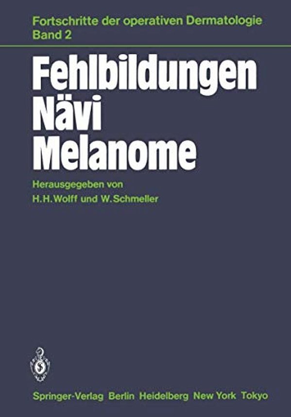 Fehlbildungen Nävi Melanome-..