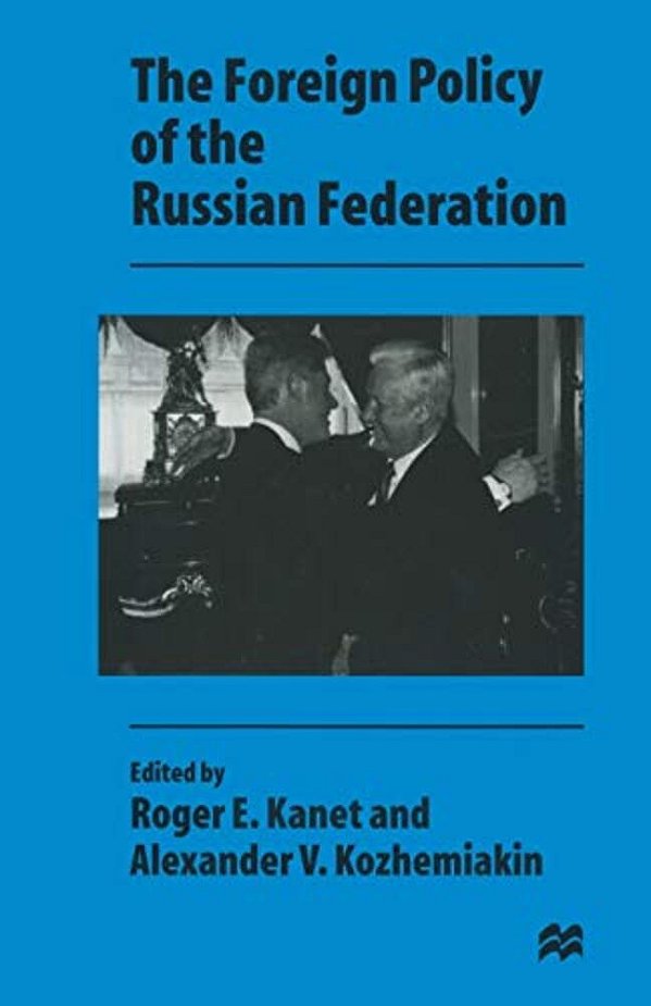 The Foreign Policy Of The Russian Federation-..