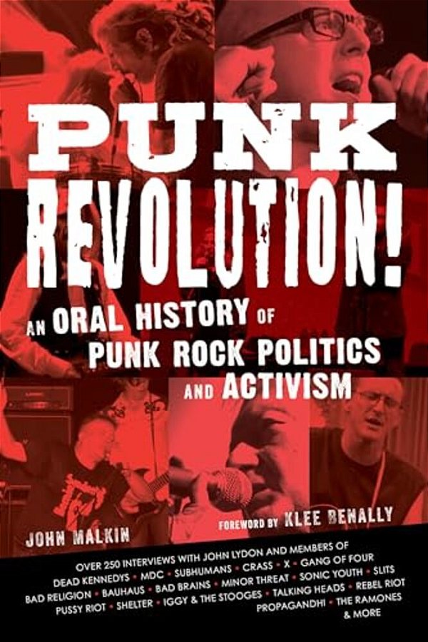 Punk Revolution!: An Oral History Of Punk Rock Politics And Activism-..