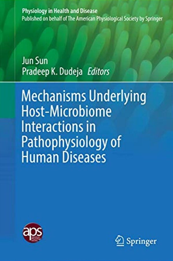 Mechanisms Underlying Host-Microbiome Interactions In Pathophysiology Of Human Diseases-..