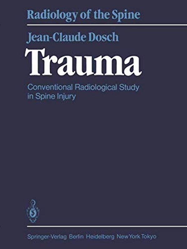 Trauma: Conventional Radiological Study In Spine Injury-..