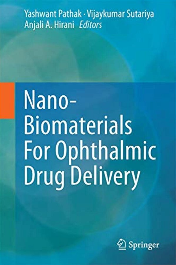 Nano-Biomaterials For Ophthalmic Drug Delivery-..