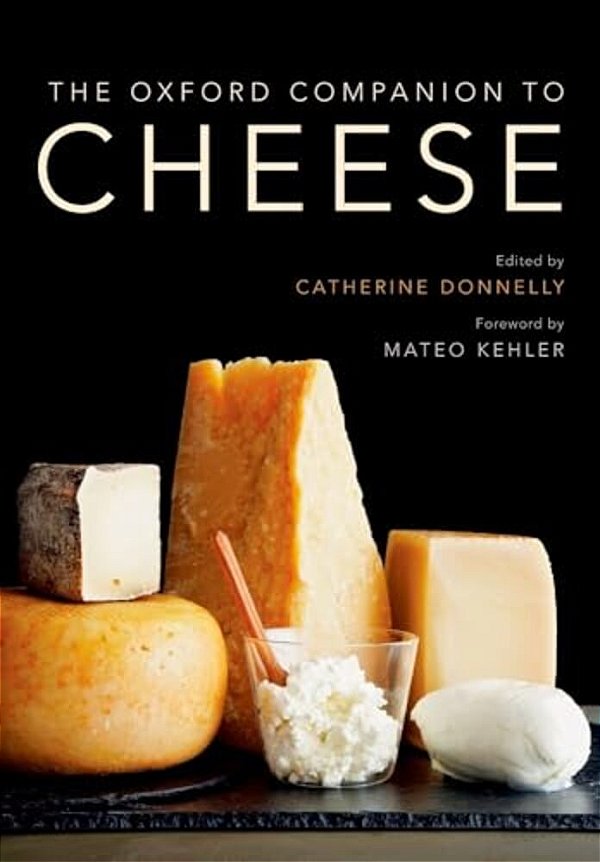 The Oxford Companion To Cheese-..