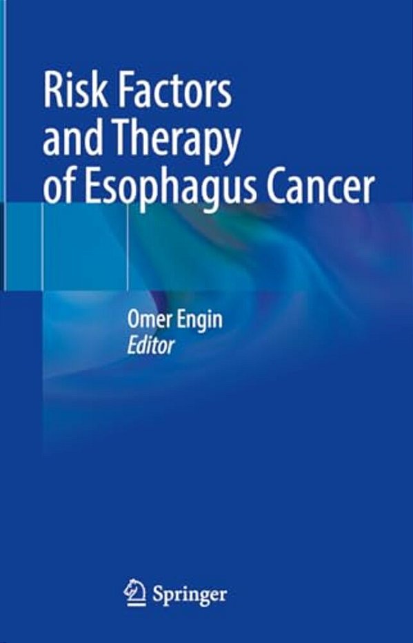 Risk Factors And Therapy Of Esophagus Cancer-..